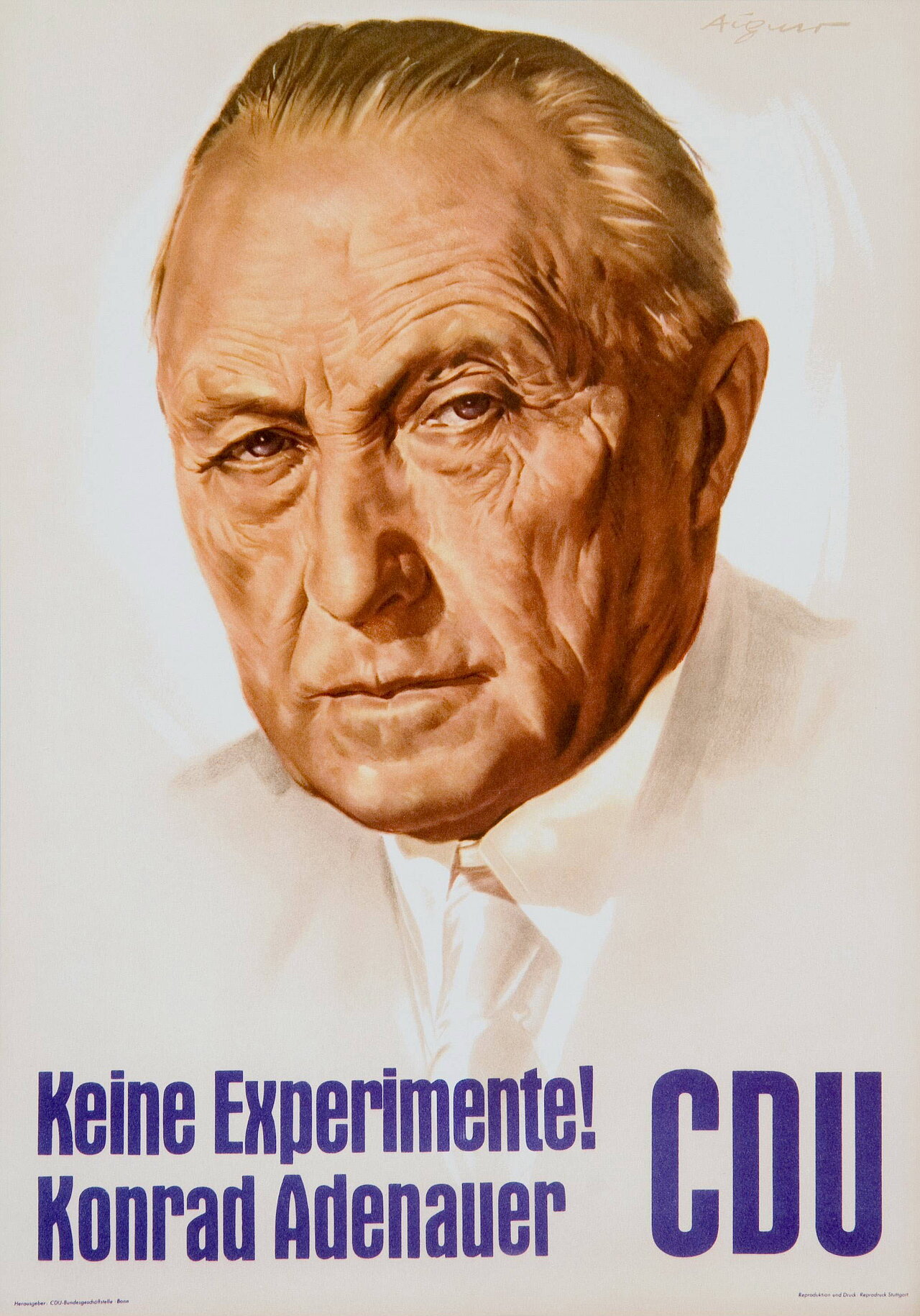 Plakat zur Bundestagswahl 1957. Foto: CDU, CC BY-SA 3.0 DE, via Wikimedia Commons; https://upload.wikimedia.org/wikipedia/commons/4/40/CDU_Wahlkampfplakat_-_kaspl019.JPG Plakat zur Bundestagswahl 1957. Foto: CDU, CC BY-SA 3.0 DE, via Wikimedia Commons; https://upload.wikimedia.org/wikipedia/commons/4/40/CDU_Wahlkampfplakat_-_kaspl019.JPG